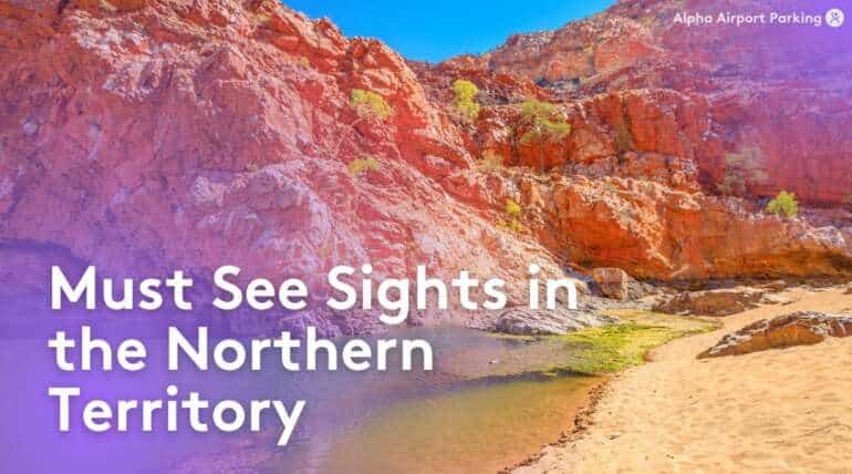Must See Sights in the Northern Territory